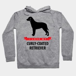 I Love My Curly-Coated Retriever Hoodie